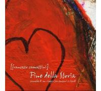 Camattini Francesco - Fine Della Storia - Cronache Di Un Viaggio Tra Canzoni ...