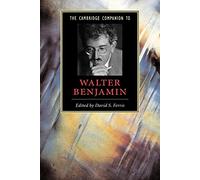 Camb Companion to Walter Benjamin