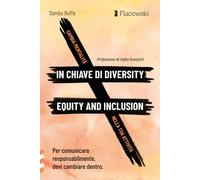 CAMBIA MENTALITÀ IN CHIAVE DI DIVERSITY, EQUITY AND INCLUSION NELLA TUA ATTIVITÀ