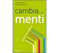 Cambia... menti. Percorsi formativi su globalizzazione, intercultura, economia, ambiente