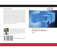 Cambia tu Mente: Sé Tú