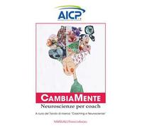 CambiaMente. Neuroscienze per coach