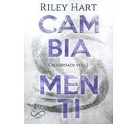 Cambiamenti. Crossroads. Vol. 2