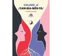 Cambiamento/ È il nome di un vento. Ediz. illustrata