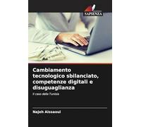 Cambiamento tecnologico sbilanciato, competenze digitali e disuguaglianza: Il caso della Tunisia
