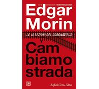 Cambiamo strada. Le 15 lezioni del Coronavirus