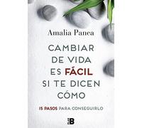 Cambiar de vida es fácil si te dicen cómo: 15 pasos para conseguirlo - NUOVO