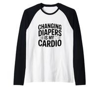Cambiare i Pannolini è Il Mio Cardio Maglia con Maniche Raglan