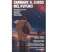 Cambiare il corso del futuro