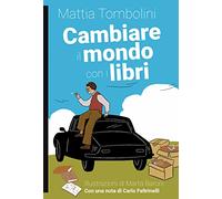 Cambiare il mondo con i libri