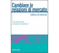 Cambiare le relazioni di mercato nell'era di Internet