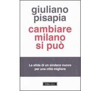 Cambiare Milano si può