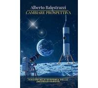 Cambiare prospettiva. Viaggio alla scoperta della (neuro)diversità