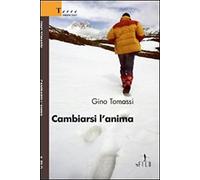 Cambiarsi l'anima - [Gruppo Albatros Il Filo]