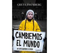 Cambiemos el mundo: #huelgaporelclima / No One Is Too Small to Make a Difference