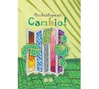 Cambio! Ediz. illustrata