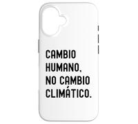 Cambio Humano, No Cambio Climático Custodia per iPhone 16