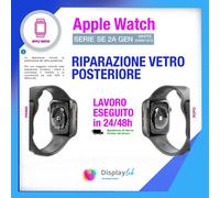 CAMBIO SOSTITUZIONE VETRO POSTERIORE APPLE WATCH RIPARAZIONE BACKCOVER SERIE4-8