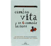 Cambio vita in 6 comode lezioni