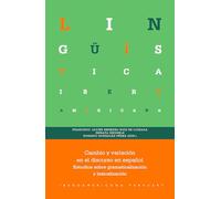 Cambio y variación en el discurso en español : estudios sobre gramaticalización y lexicalización: 101