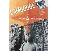 CAMBODGE - EN 4 REPERES