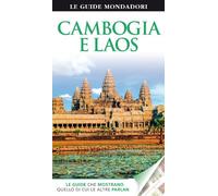 Cambogia e Laos. Ediz. illustrata