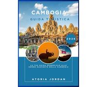 Cambogia Guida turistica 2026