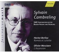 Cambreling, Sylvain - Romeo Et Juliette / L Ascension