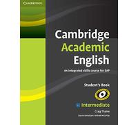 Cambridge academic english B1Intermediate student's book: An Integrated Skills Course for EAP