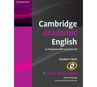 Cambridge Academic English B2 Upper Intermediate Student's Book [Lingua inglese]