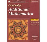 Cambridge Additional Mathematics IGCSE® (0606) O Level (4037) 2nd edition