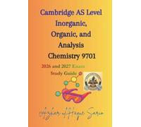 Cambridge AS Level Inorganic, Organic, and Analysis Chemistry 9701: 2026 and 2027 Exam Study Guide