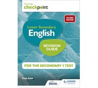 Cambridge Checkpoint Lower Secondary English Revision Guide for the Secondary 1 Test