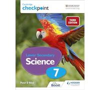 Cambridge Checkpoint Lower Secondary Science, Stage 7: Third Edition