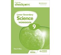 Cambridge Checkpoint Lower Secondary Science, Stage 9: Second Edition
