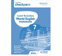 Cambridge Checkpoint Lower Secondary World English, Stage 7: For English as a Second Language