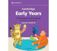 Cambridge Early Years. Communication and language for English as a second language Learner's Book C (2024) (Vol. 3): Early Years International