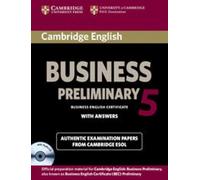 Cambridge English Business 5 Preliminary Self-study Pack (Student's Book with Answers and Audio CD) [Lingua inglese]: Vol. 5