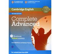 Cambridge English complete advanced 2ed workbook without answers. With CD [Lingua inglese]