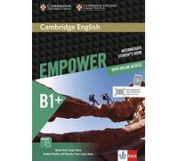 Cambridge English Empower B1+: Student’s Book + assessment package, personalised practice, online workbook & online teacher support