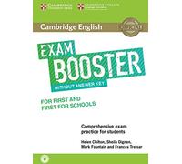 Cambridge English Exam Booster for First and First for Schools without Answer Key with Audio: Comprehensive Exam Practice for Students [Lingua inglese]