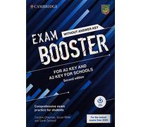 Cambridge English exam. Booster key and key for schools. Student's book without answers (updated for the 2020 exam). Per le Scuole superiori. Con File ... Comprehensive Exam Practice for Students