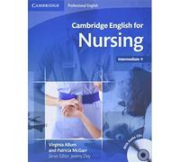 Cambridge English for Nursing Intermediate Plus Student's Book with Audio CDs (2): Advanced