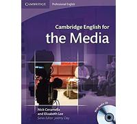 Cambridge English for the Media Student's Book with Audio CD [Lingua inglese]