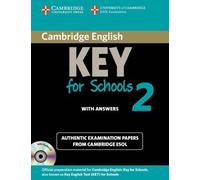 Cambridge English. Key for schools. Student's book. With answers. Per le Scuole superiori. Con CD Audio. Con espansione online (Vol. 2): Authentic Examination Papers from Cambridge ESOL