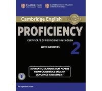 Cambridge English Proficiency 2 (con link per il download): Student’s Book with answers and downloadable audio