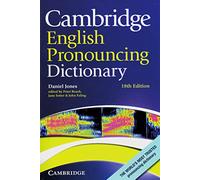 Cambridge English Pronouncing Dictionary: Eighteenth edition