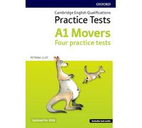 Cambridge english qualifications young learners. A1 Movers. Pack. Per la Scuola elementare. Con espansione online: Practice for Cambridge English Qualifications A1 Movers level