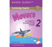Cambridge English Young Learners 2 for Revised Exam from 2018 Movers Student s