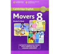 Cambridge English Young Learners 8 Movers Student's Book [Lingua inglese]